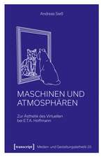 Maschinen und Atmosphären