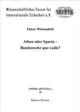 Athen oder Sparta  Bundeswehr quo vadis?