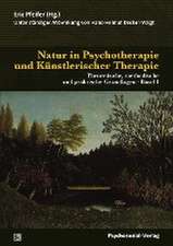 Natur in Psychotherapie und Künstlerischer Therapie