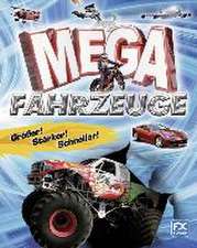 Mega-Fahrzeuge