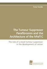 The Tumour Suppressor Parafibromin and the Architecture of the Hpaf1c: A Novel Histone Lysine Mono-Methyltransferase