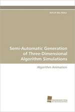 Semi-Automatic Generation of Three-Dimensional Algorithm Simulations