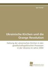 Ukrainische Kirchen und die Orange Revolution