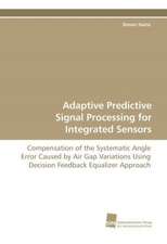 Adaptive Predictive Signal Processing for Integrated Sensors