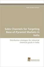 Sales Channels for Targeting Base-Of-Pyramid Markets in India: Belastungen Und Angehorigengruppen