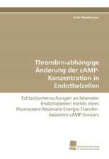 Thrombin-abhängige Änderung der cAMP-Konzentration in Endothelzellen