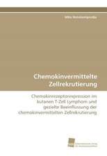 Chemokinvermittelte Zellrekrutierung