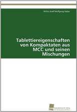 Tablettiereigenschaften Von Kompaktaten Aus MCC Und Seinen Mischungen: Wenn Patienten Sich Krank Machen