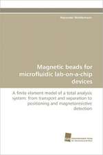 Magnetic Beads for Microfluidic Lab-On-A-Chip Devices: From Bulk to Heterostructures