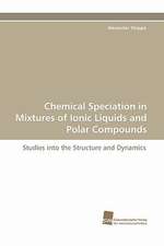 Chemical Speciation in Mixtures of Ionic Liquids and Polar Compounds