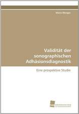 Validität der sonographischen Adhäsionsdiagnostik