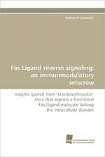 Fas Ligand Reverse Signaling: An Immunmodulatory Setscrew