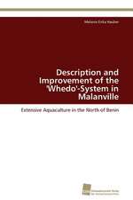 Description and Improvement of the 'Whedo'-System in Malanville