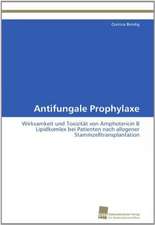 Antifungale Prophylaxe