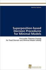 Superposition-Based Decision Procedures for Minimal Models: Einfluss Des Ncl. Subthalamicus Auf Die Raumorientierung