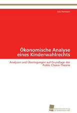 Okonomische Analyse Eines Kinderwahlrechts: An Alternative Succession Route for Family Firms