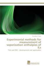 Experimental methods for measurement of vaporization enthalpies of ILs