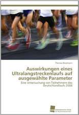 Auswirkungen eines Ultralangstreckenlaufs auf ausgewählte Parameter