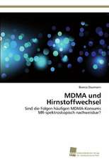 Mdma Und Hirnstoffwechsel: From Tissues to Atoms