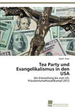 Tea Party und Evangelikalismus in den USA