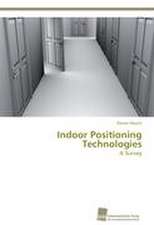 Indoor Positioning Technologies