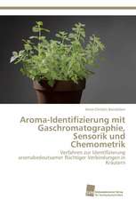 Aroma-Identifizierung Mit Gaschromatographie, Sensorik Und Chemometrik: Measurement and Source Allocation