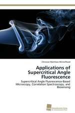 Applications of Supercritical Angle Fluorescence