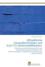 Ultradünne Ceroxidschichten auf Cu(111) Einkristallflächen: