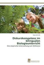 Diskurskompetenz im bilingualen Biologieunterricht