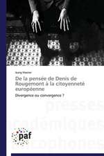 De la pensée de Denis de Rougemont à la citoyenneté européenne