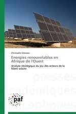 Energies renouvelables en Afrique de l'Ouest