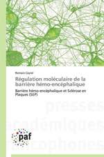 Régulation moléculaire de la barrière hémo-encéphalique