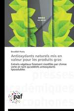 Antioxydants naturels mis en valeur pour les produits gras