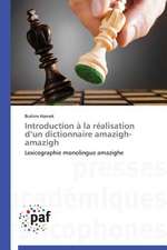 Introduction à la réalisation d¿un dictionnaire amazigh-amazigh