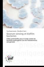 Quorum sensing et biofilm bacterien