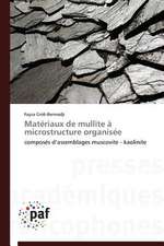 Matériaux de mullite à microstructure organisée