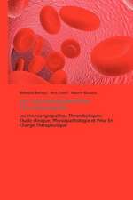 Les microangiopathies Thrombotiques