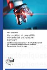 Hydratation et propriétés mécaniques du Stratum Corneum