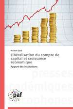 Libéralisation du compte de capital et croissance économique