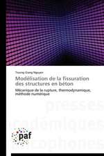 Modélisation de la fissuration des structures en béton