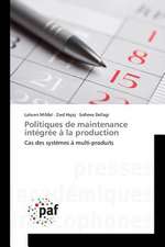 Politiques de maintenance intégrée à la production