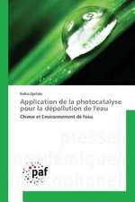 Application de la photocatalyse pour la dépollution de l'eau