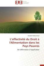 L Effectivite Du Droit A L'Alimentation Dans Les Pays Pauvres