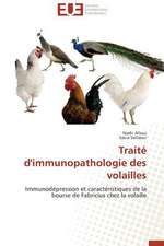 Traite D'Immunopathologie Des Volailles