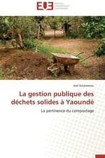 La Gestion Publique Des Dechets Solides a Yaounde: Cas Du Riz de Kovie Au Togo