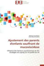 Ajustement Des Parents D'Enfants Souffrant de Mucoviscidose: Cas Du Riz de Kovie Au Togo