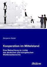 Bader, B: Kooperation im Mittelstand. Eine Betrachtung im Li