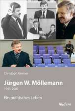 Greiner, C: Jürgen W. Möllemann. 1945-2003. Ein politisches