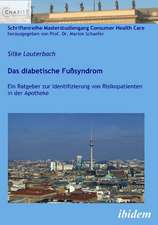 Lauterbach, S: Das diabetische Fußsyndrom. Ein Ratgeber zur