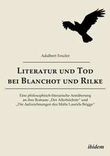 Feszler, A: Literatur und Tod bei Blanchot und Rilke. Eine p